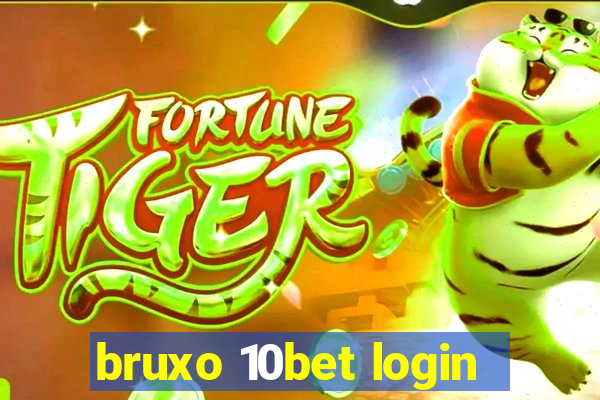 bruxo 10bet login